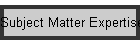Subject Matter Expertise